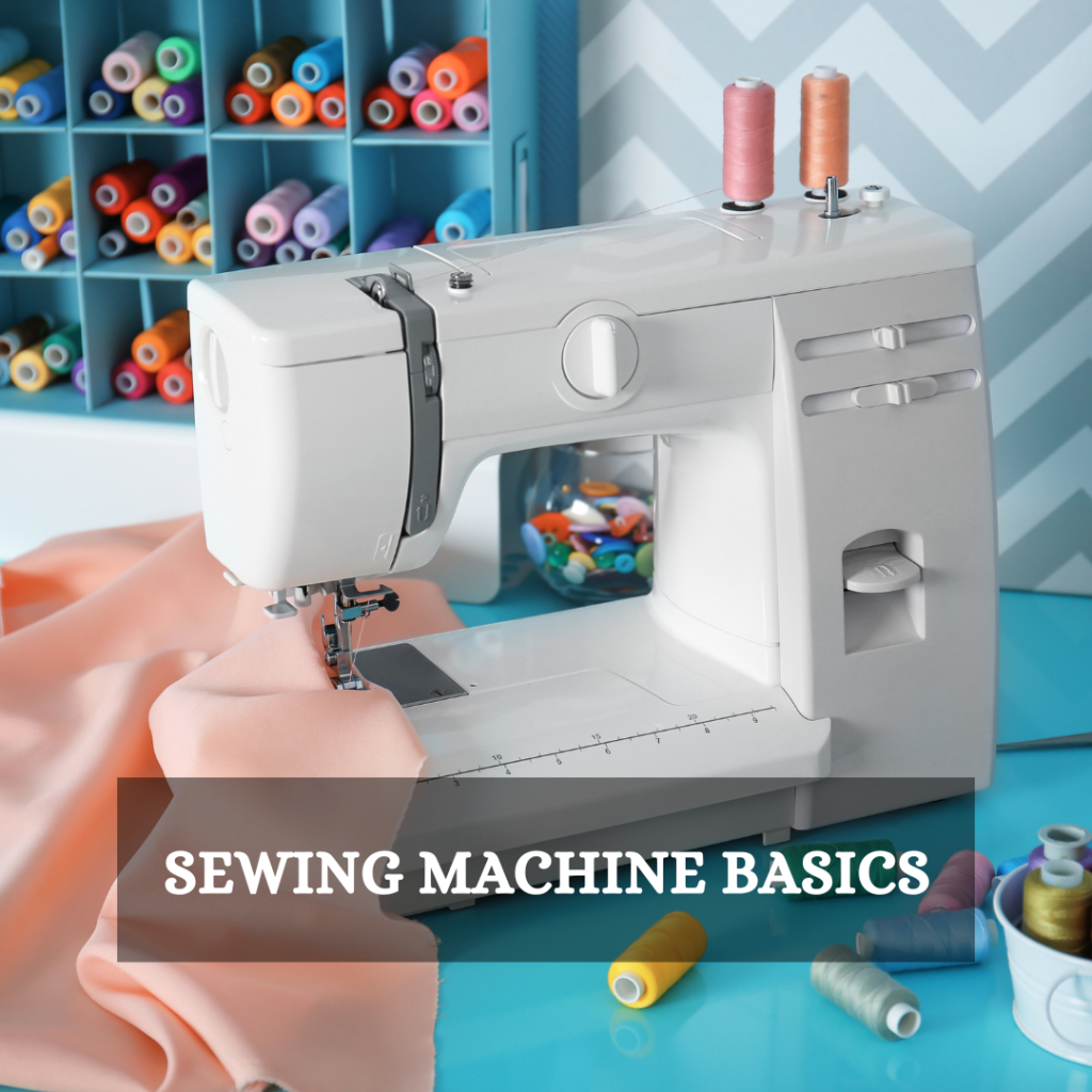 Sewing Machine Basics - Welcome To Hyde Park